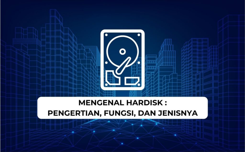 Hardisk adalah