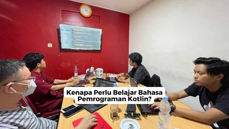 Kenapa Perlu Belajar Bahasa Pemrograman Kotlin?