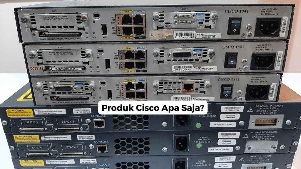 Produk Cisco Apa Saja