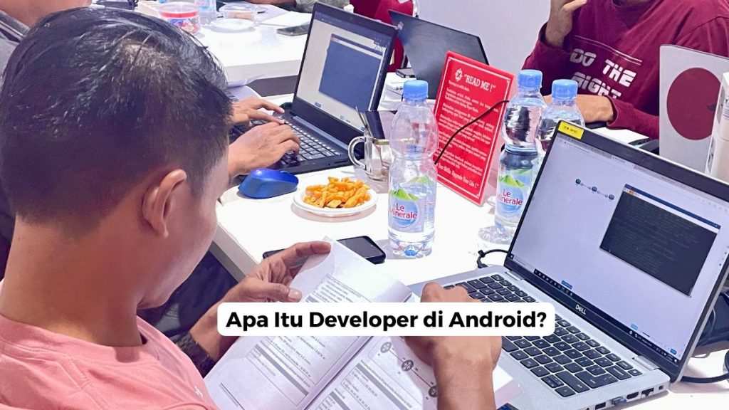 Apa Itu Developer di Android