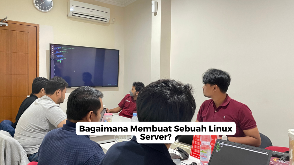 Bagaimana Membuat Sebuah Linux Server