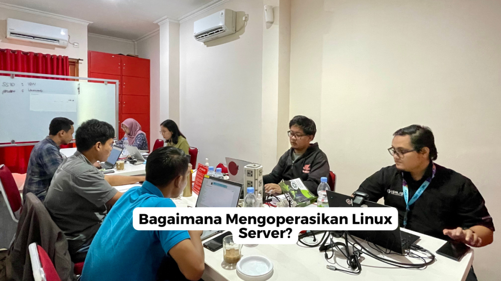 Bagaimana Mengoperasikan Linux Server