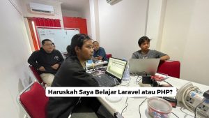 Belajar Laravel atau PHP