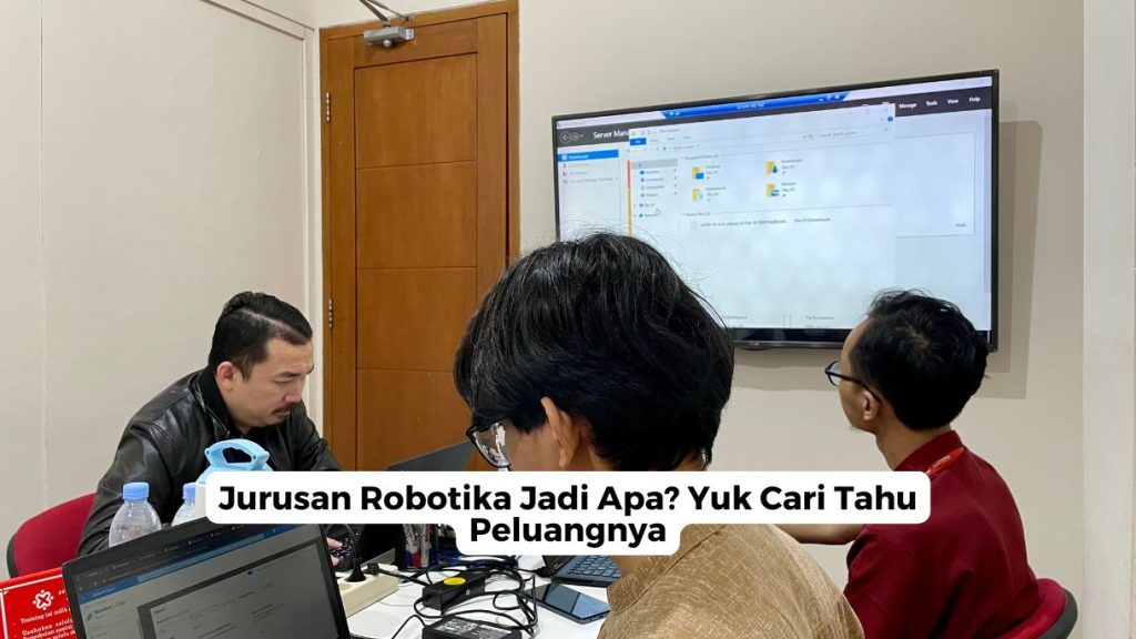 Jurusan Robotika Jadi Apa