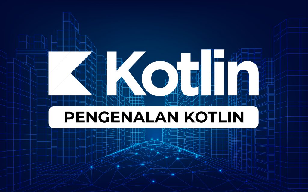 pengenalan kotlin