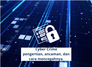 Cyber Crime Pengertian, Ancaman Dan Cara Mencegah Nya | ID-Networkers ...