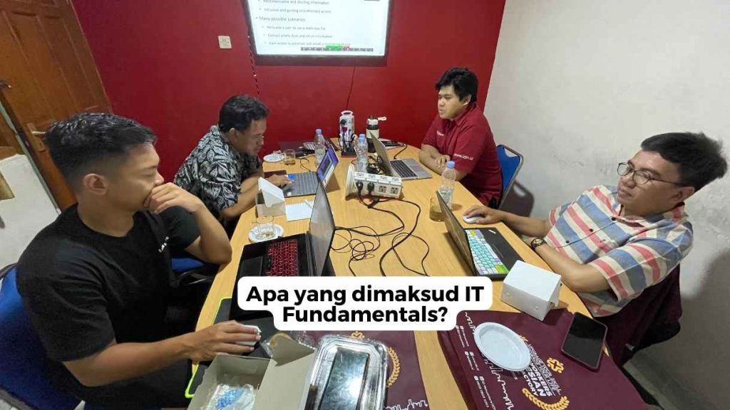 Apa yang dimaksud IT Fundamentals