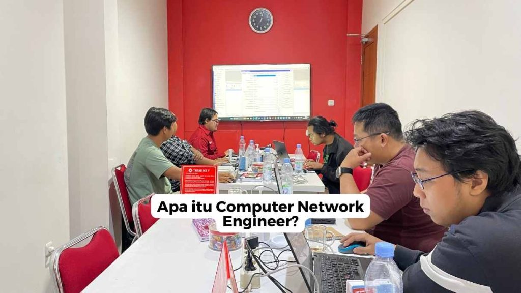 Apa itu Computer Network Engineer