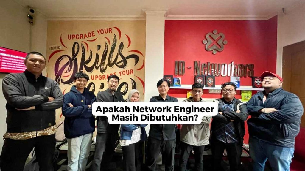 Apakah Network Engineer Masih Dibutuhkan