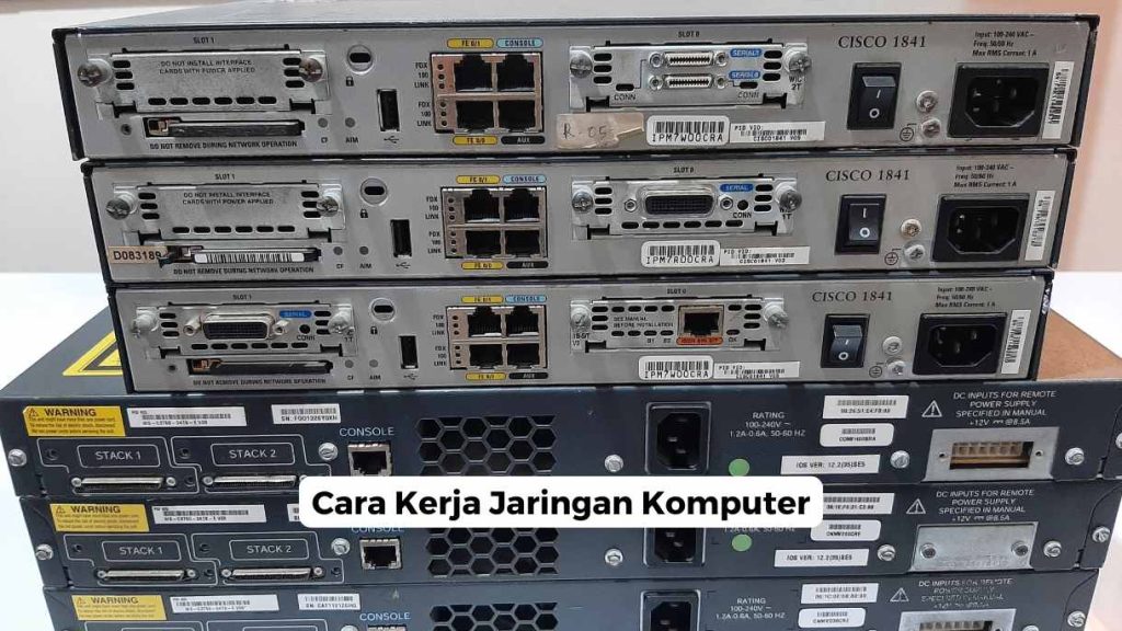 Cara Kerja Jaringan Komputer