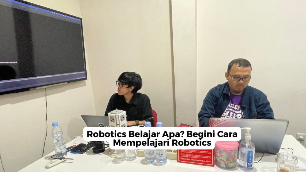 Robotics Belajar Apa