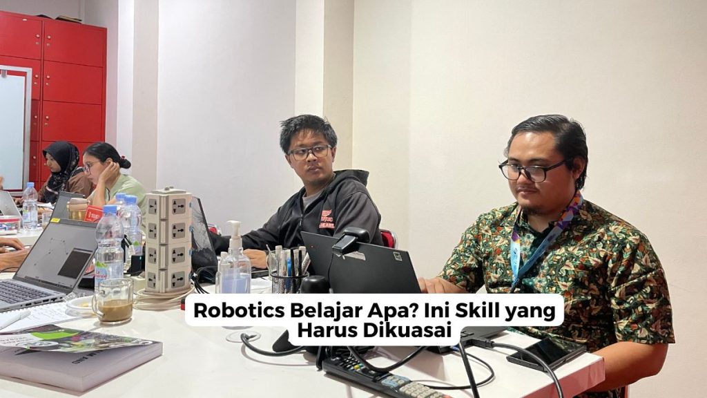 Robotics Belajar Apa