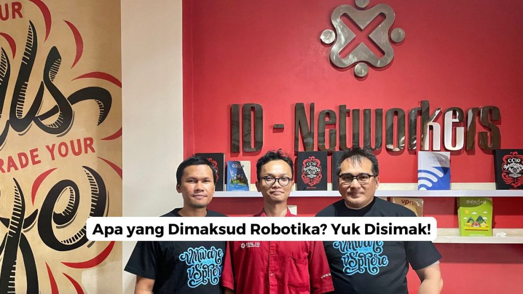 Apa yang Dimaksud Robotika