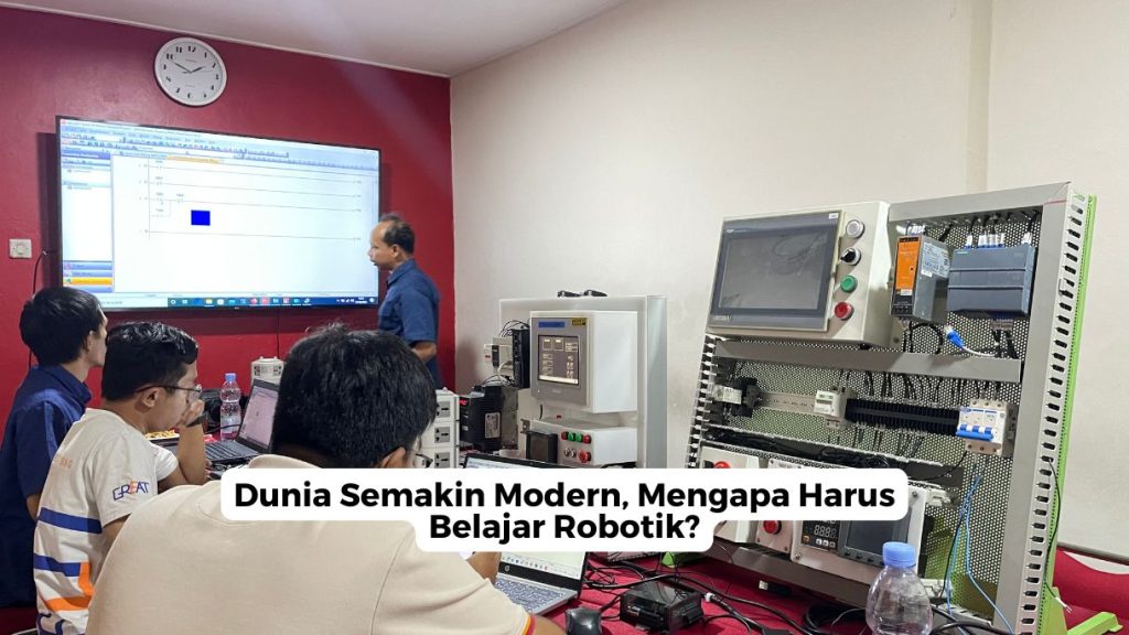 Mengapa Harus Belajar Robotik